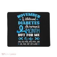 November Is National Diabetes Awareness Month  Mousepad thumb 0
