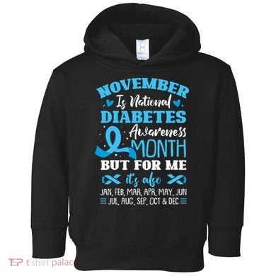 November Is National Diabetes Awareness Month  Toddler Hoodie