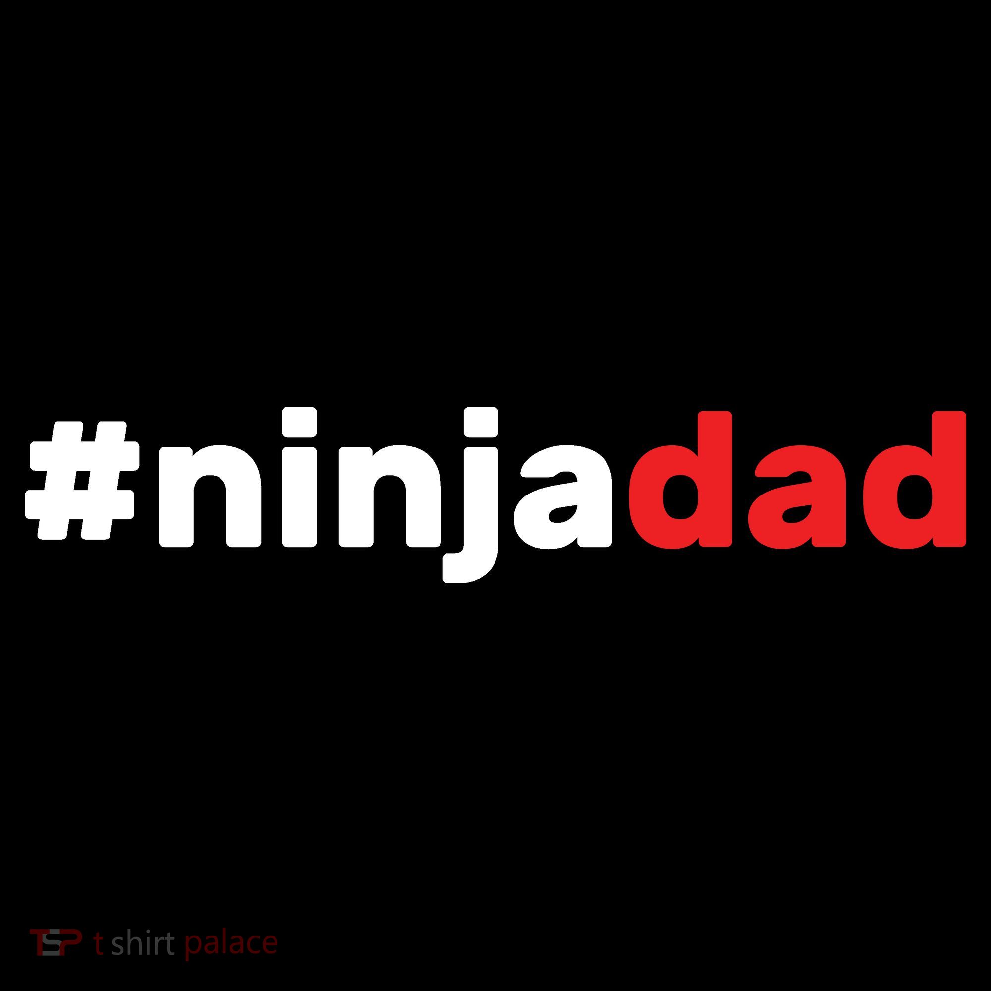 Ninja Dad T-Shirt