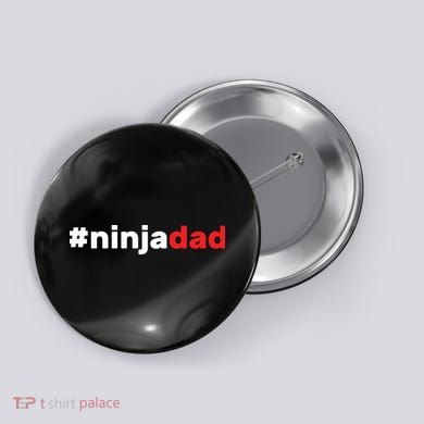 Ninja Dad Button