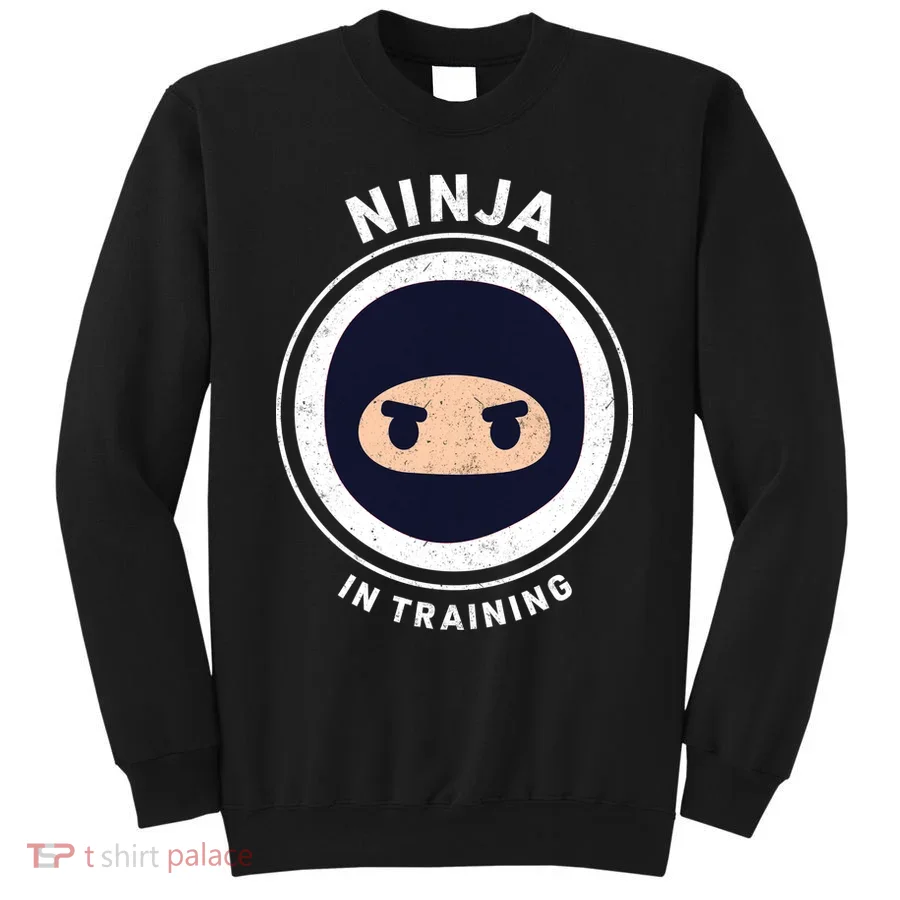 Ninja In Training  Sweatshirt