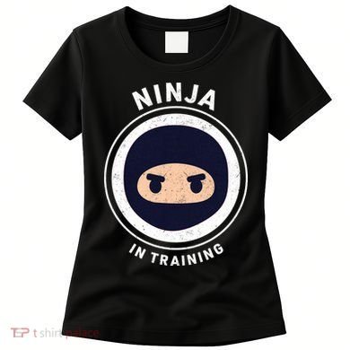 Ninja In Training  Women's T-Shirt