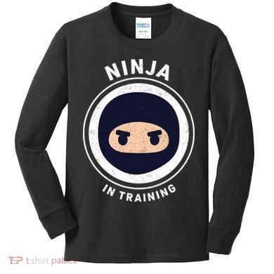 Ninja In Training  Kids Long Sleeve Shirt