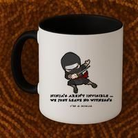 Ninjas Aren't Invisible Leave No Witnesses Coffee Mug thumb 2