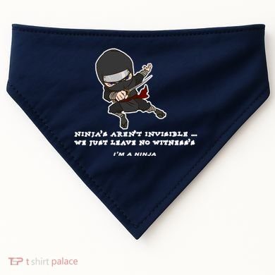 Ninjas Aren't Invisible Leave No Witnesses USA-Made Doggie Bandana