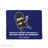 Ninjas Aren't Invisible Leave No Witnesses Mousepad thumb 0