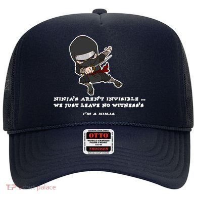 Ninjas Aren't Invisible Leave No Witnesses Hat