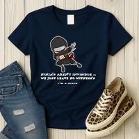 Ninjas Aren't Invisible Leave No Witnesses Women's T-Shirt thumb 3