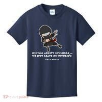 Ninjas Aren't Invisible Leave No Witnesses Kids T-Shirt thumb 0