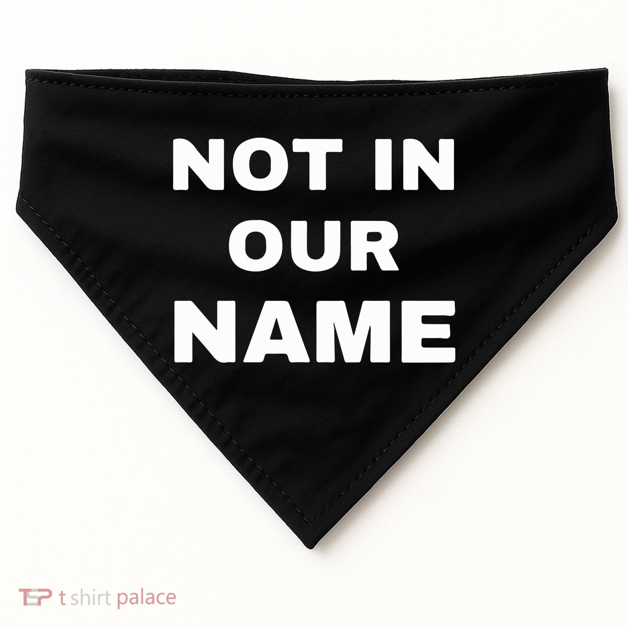 Not In Our Name USA-Made Doggie Bandana