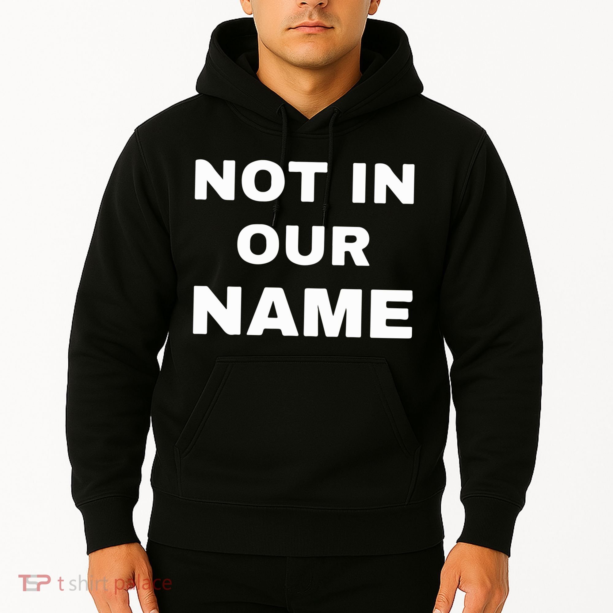 Not In Our Name Hoodie