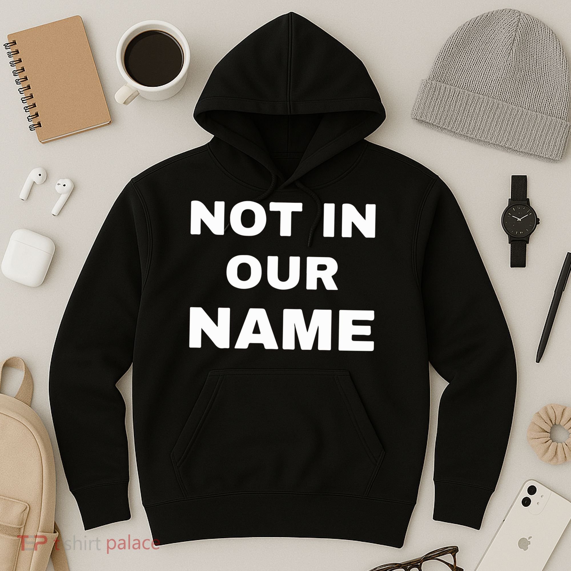 Not In Our Name Hoodie