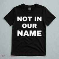 Not In Our Name T-Shirt thumb 5