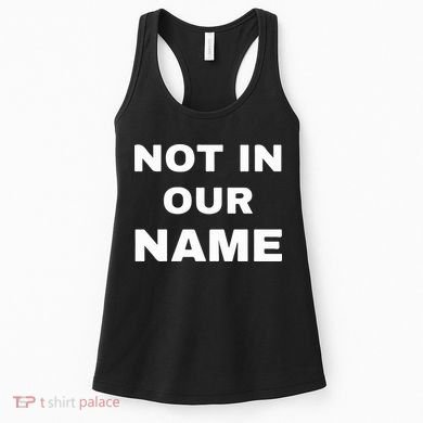 Not In Our Name Women's Tank Top