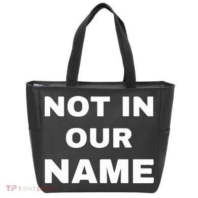 Not In Our Name Tote Bag