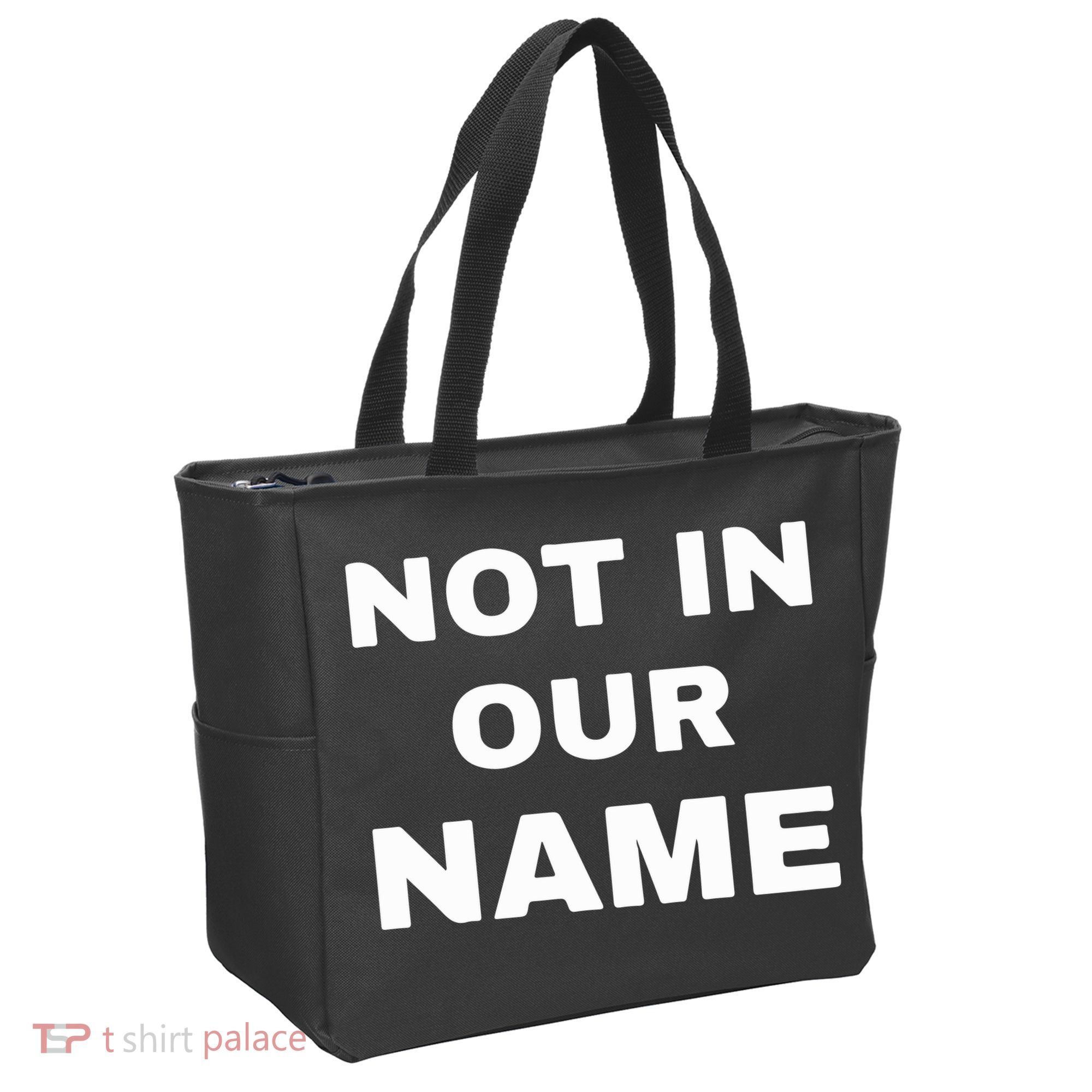 Not In Our Name Tote Bag