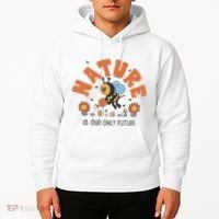 Nature Is Our Only Future Earth Day Bee Hoodie thumb 2