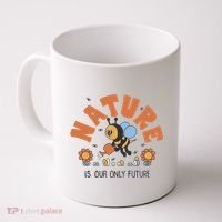 Nature Is Our Only Future Earth Day Bee Coffee Mug thumb 0