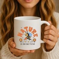Nature Is Our Only Future Earth Day Bee Coffee Mug thumb 3