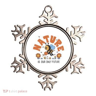 Nature Is Our Only Future Earth Day Bee Ornament