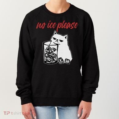 No Ice Please Funny Cat Meme Women's Sweatshirt