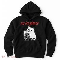 No Ice Please Funny Cat Meme Hoodie thumb 0