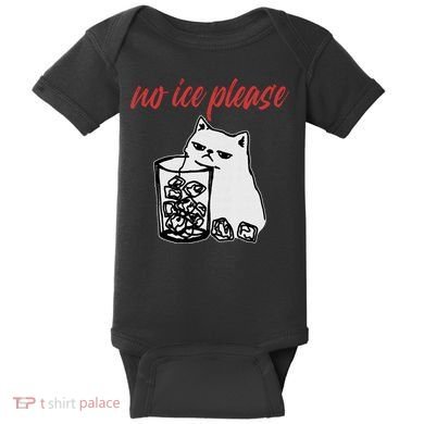 No Ice Please Funny Cat Meme Baby Bodysuit