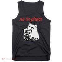 No Ice Please Funny Cat Meme Tank Top thumb 0
