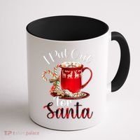 Naughty I Put Out For Santa Christmas Xmas Coffee Mug thumb 1