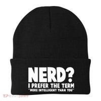 Nerd I Prefer The Term More Intelligent Than You Beanie thumb 0
