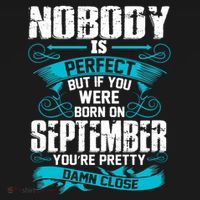 Nobody Is Perfect But If You Born In September Birthday Gift Bucket Hat thumb 4