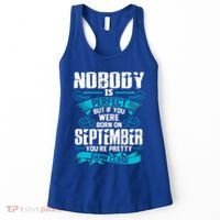 Nobody Is Perfect But If You Born In September Birthday Gift Women's Tank Top thumb 0