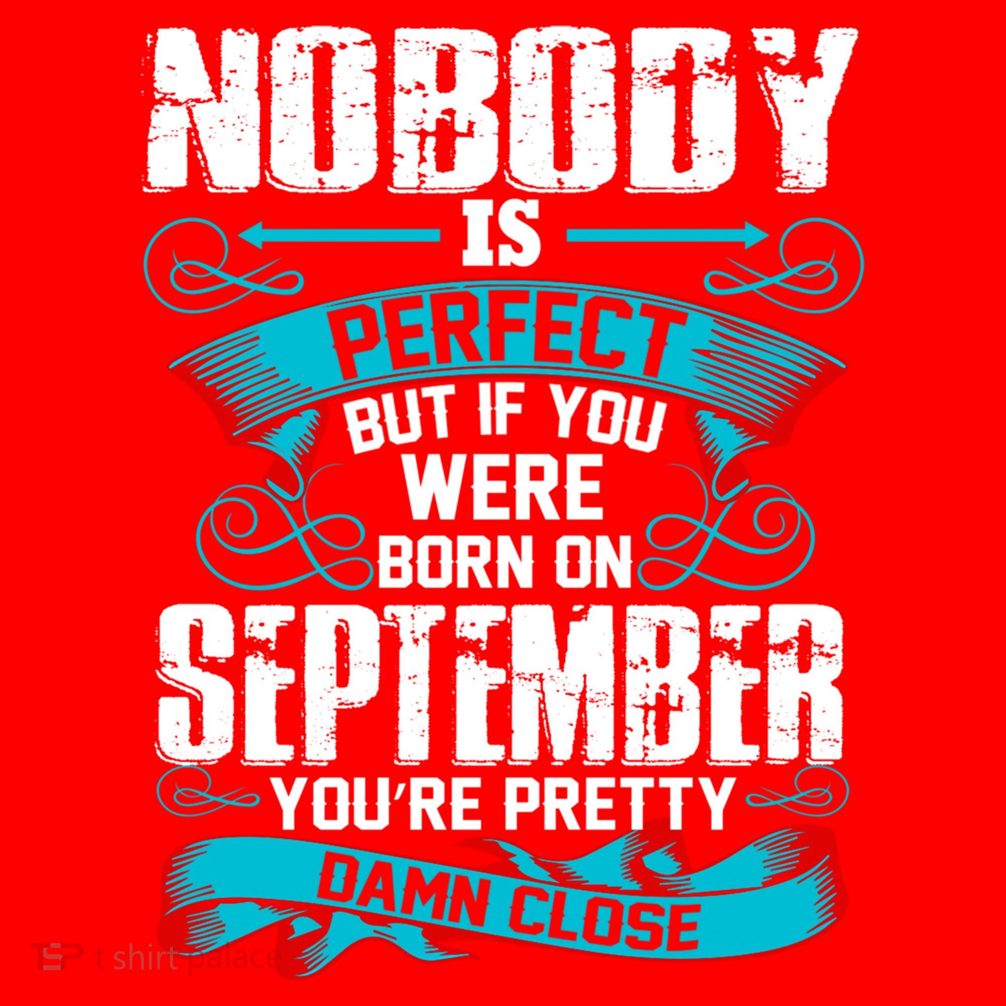 Nobody Is Perfect But If You Born In September Birthday Gift Santa Hat