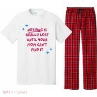 Nothing Is Really Lost Until Your Mom Can't Find It Funny Pajama Set thumb 0