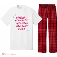Nothing Is Really Lost Until Your Mom Can't Find It Funny Pajama Set thumb 0
