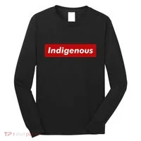 Native Indigenous Red Block Background With White Letters Long Sleeve Shirt thumb 0