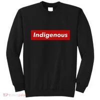 Native Indigenous Red Block Background With White Letters Sweatshirt thumb 0