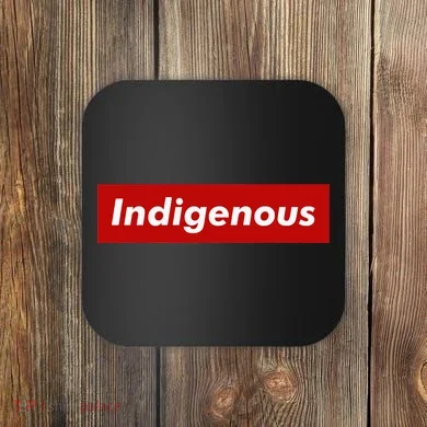 Native Indigenous Red Block Background With White Letters Coaster