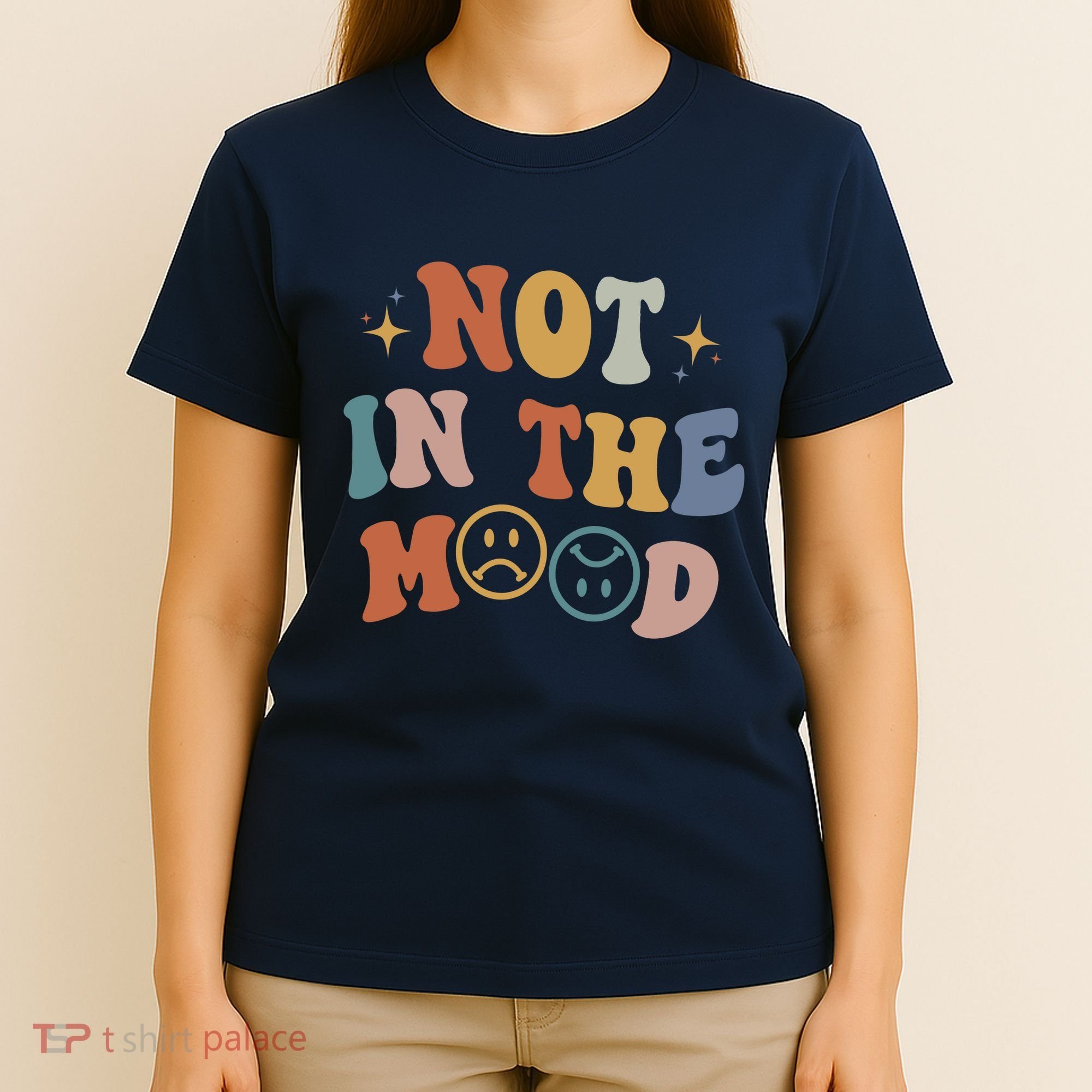 Not In The Mood With Words On Back Aesthetic Trendy Costume T-Shirt