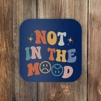 Not In The Mood With Words On Back Aesthetic Trendy Costume Coaster thumb 0