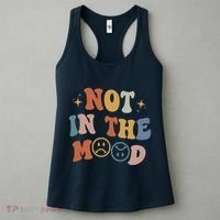 Not In The Mood With Words On Back Aesthetic Trendy Costume Women's Tank Top thumb 3