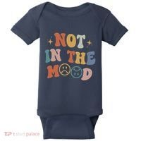 Not In The Mood With Words On Back Aesthetic Trendy Costume Baby Bodysuit thumb 0