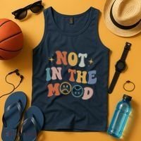 Not In The Mood With Words On Back Aesthetic Trendy Costume Tank Top thumb 4