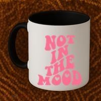 Not In The Mood Aesthetic Words Trendy Funny Gift Coffee Mug thumb 2