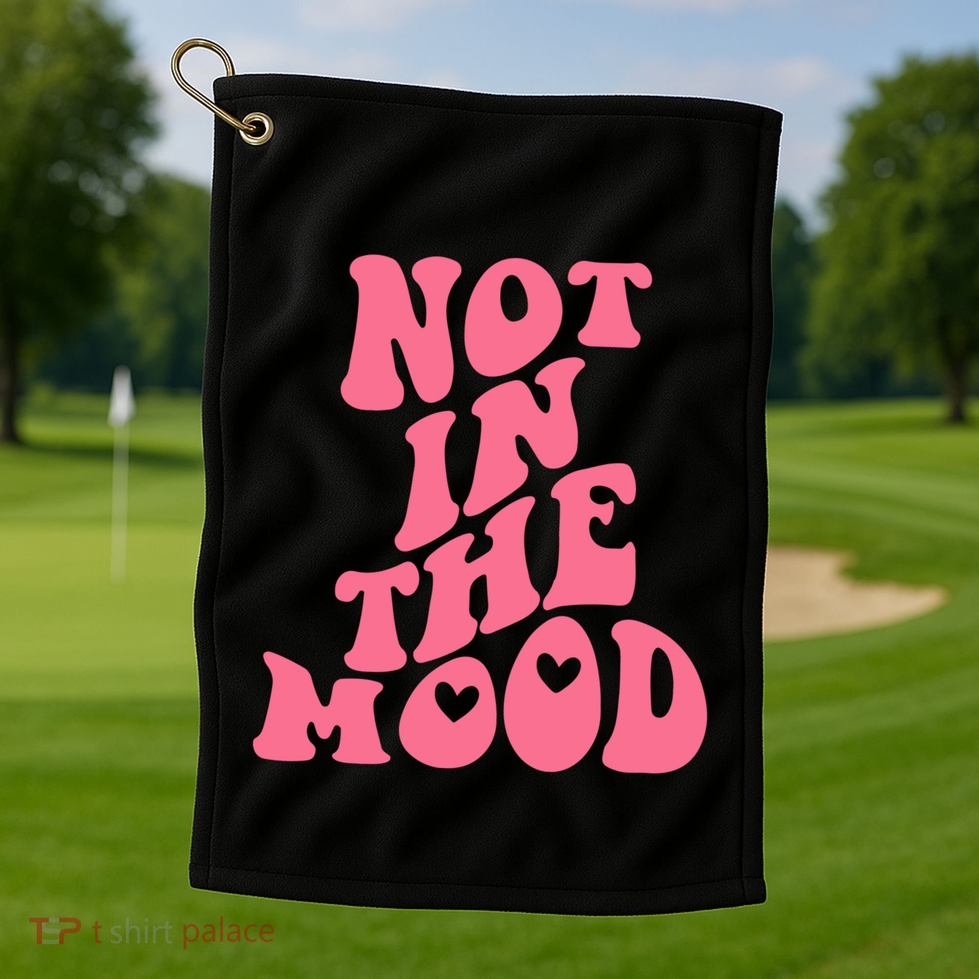 Not In The Mood Aesthetic Words Trendy Funny Gift Golf Towel