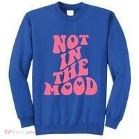 Not In The Mood Aesthetic Words Trendy Funny Gift Sweatshirt thumb 0
