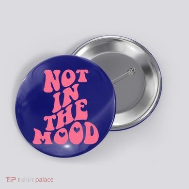 Not In The Mood Aesthetic Words Trendy Funny Gift Button