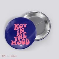 Not In The Mood Aesthetic Words Trendy Funny Gift Button thumb 0