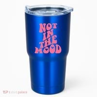 Not In The Mood Aesthetic Words Trendy Funny Gift Tumbler thumb 0