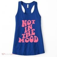 Not In The Mood Aesthetic Words Trendy Funny Gift Women's Tank Top thumb 0